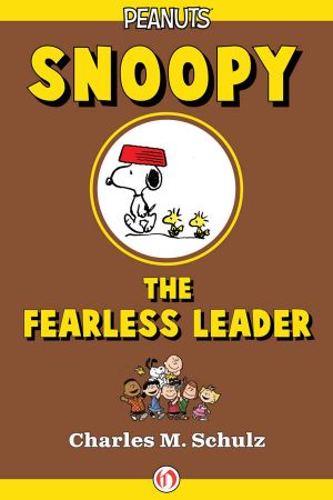 [Snoopy Stars 05] • Snoopy the Fearless Leader